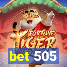 bet 505